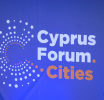 2ο Cyprus Forum Cities, ένα εργαλείο επικοινωνίας του οδικού χάρτη προς την Κλιματική Ουδετερότητα